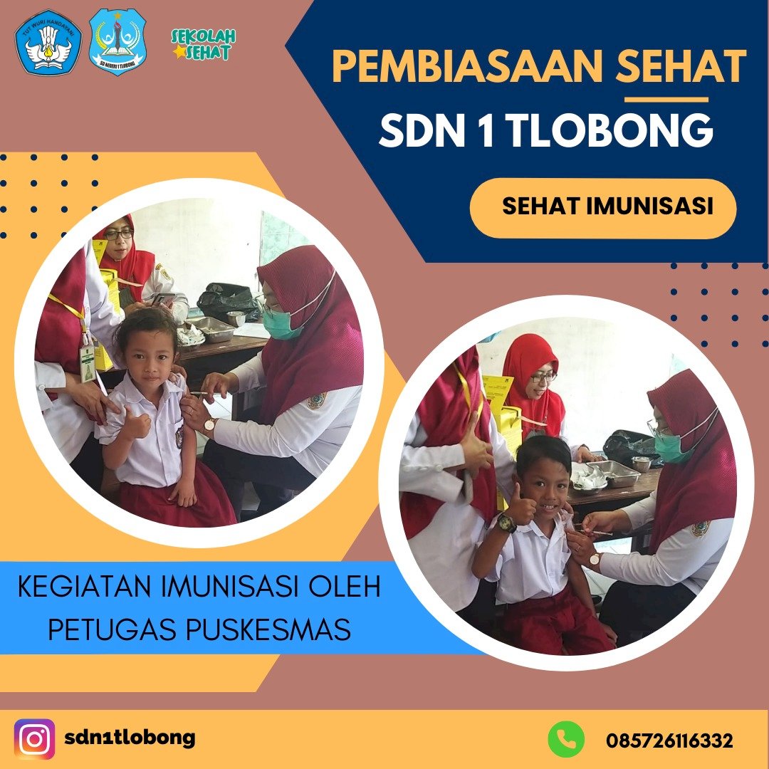 SDN 1 TLOBONG PILOT PROJECT SEKOLAH SEHAT SE- KABUPATEN KLATEN